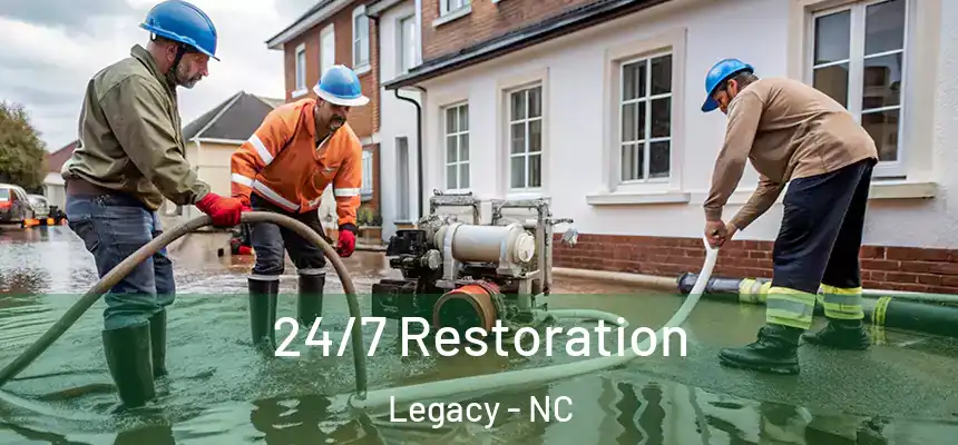  24/7 Restoration Legacy - NC