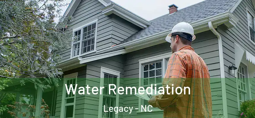  Water Remediation Legacy - NC